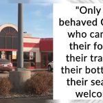 A popular fast-food place removed a sign saying only “well-behaved” kids could eat there after a mom complained